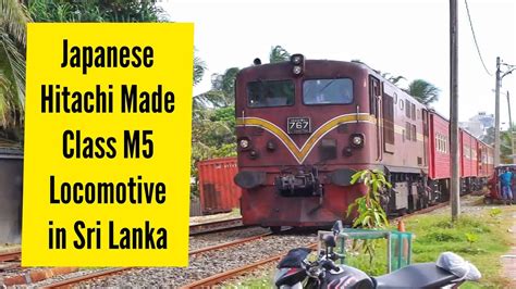 Japanese Hitachi Made Class M5 Locomotive In Sri Lanka Youtube