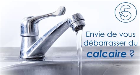 Comment Dissoudre Le Calcaire Dans Les Canalisations