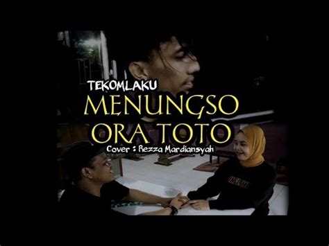 Menungso Ora Toto Tekomlaku Cover Rezza Mardiansyah Official