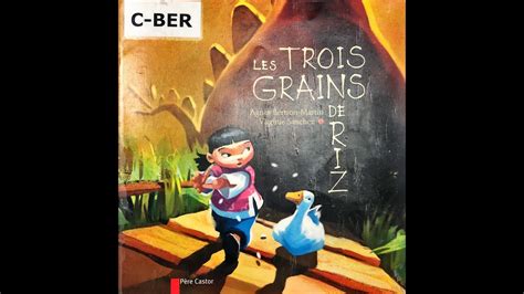 Les Trois Grains De Riz YouTube