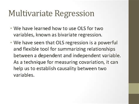 Multivariate Regression Multivariate Regression We Have Learned How