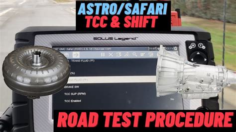 Tcc And Shift Road Test Procedure Astro Safari 4l60e Youtube