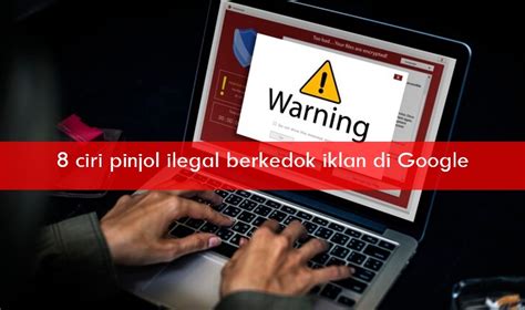 Jangan Asal Klik Ini Ciri Pinjol Ilegal Berkedok Iklan Di Google