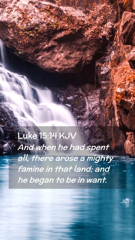 Luke Kjv Mobile Phone Wallpaper And When He Had Spent All