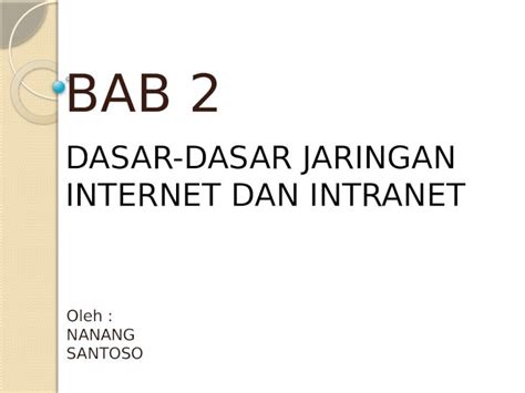 PPTX DASAR DASAR JARINGAN INTERNET DAN INTRANET DOKUMEN TIPS