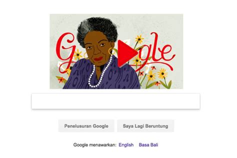 Foto Siapa Maya Angelou Yang Ulang Tahunnya Jadi Google Doodle Hari Ini