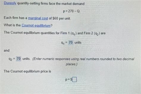 Solved Duopoly Quantity Setting Firms Face The Market Demand Chegg