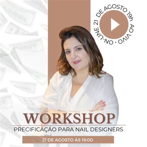 Workshop Precificação para Nails 21 08 23 19h Divina Unha SP Hotmart