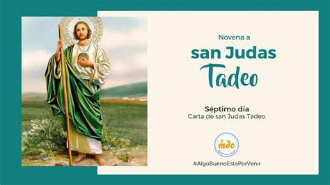 S Ptimo D A De La Novena A San Judas Tadeo Oraciones Y Reflexiones