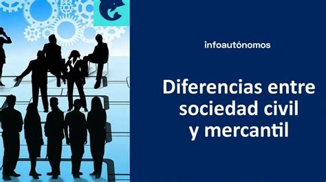 Diferencias clave entre asociación y sociedad Todo lo que necesitas