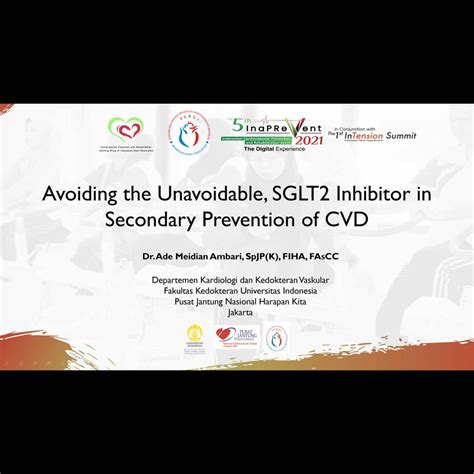 Avoiding The Unavoidable Sglt2 Inhibitor In Secondary Prevention Of