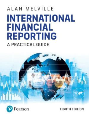 International Financial Reporting A Practical Guide Alan Melville