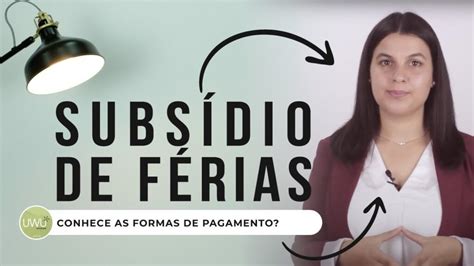 Formas de pagamento do Subsídio de Férias UWU Solutions