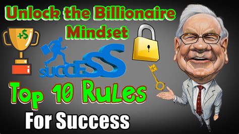 Unlock The Billionaire Mindset Warren Buffett S Top 10 Rules For