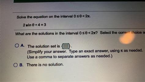 Solved Solve The Equation On The Interval Ose