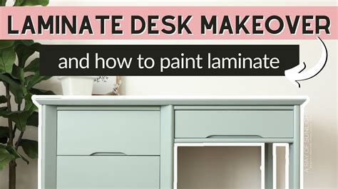 Laminate Desk Makeover How To Chalk Paint Laminate Furniture