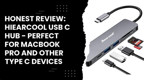 Honest Review Hiearcool Usb C Hub Perfect For Macbook Pro And Other