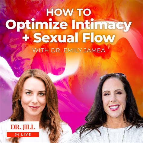 166 Dr Jill Interviews Dr Emily Jamea On Sexual Intimacy And Flow