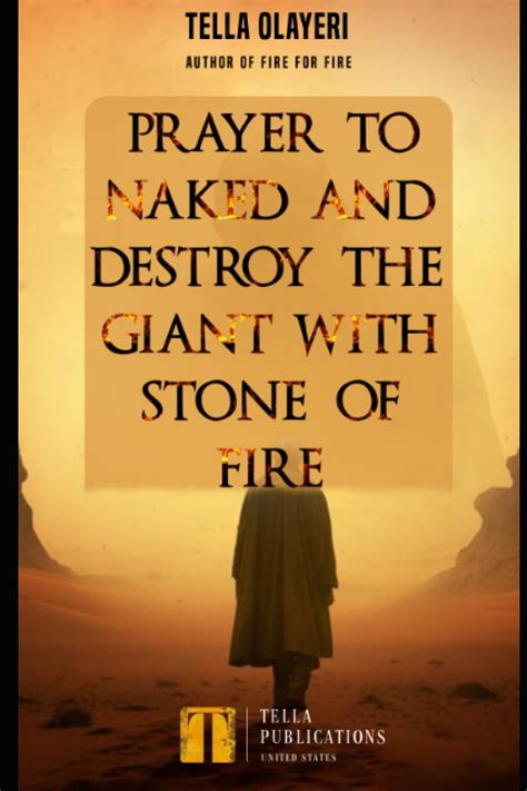 Prayer To Naked And Destroy The Giant With Stone Of Fire Spiritual