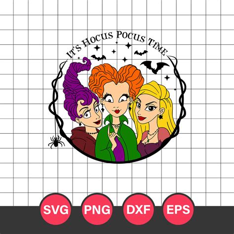 It S Hocus Pocus Time Svg Sanderson Sisters Svg Hocus Pocu Inspire