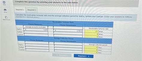 Solved Required Calculate The Receivables Turnover Ratio Chegg