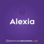 Significado Del Nombre Alexia Significadodenombres Wiki