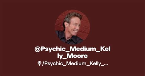 Psychic Medium Kelly Moore Linktree