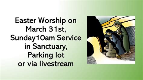 March 31st Easter Sunday Worship 10am Youtube