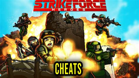 Strike Force Heroes Cheats Trainers Codes Games Manuals