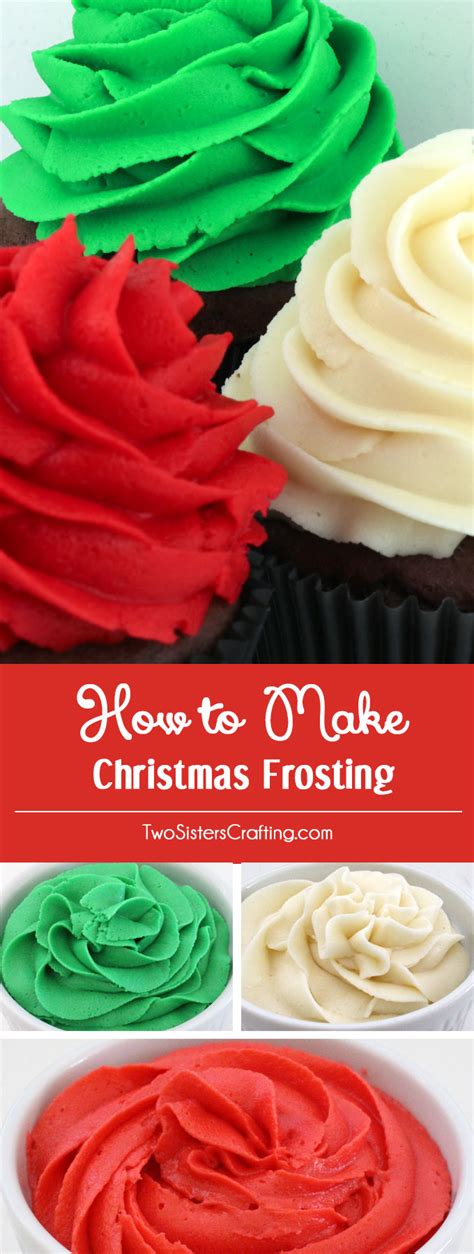 How to Make Christmas Frosting - Two Sisters