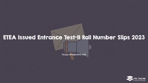 Etea Issued Entrance Test Ii Roll Number Slips 2023