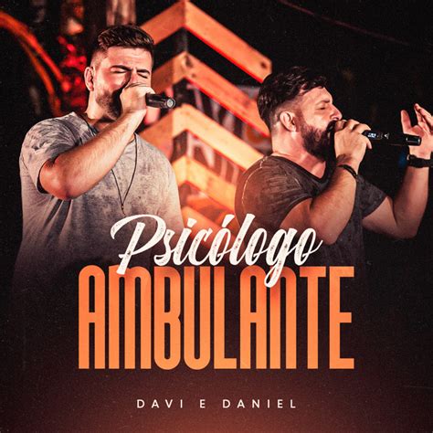 Psic Logo Ambulante Ao Vivo Single By Davi E Daniel Spotify