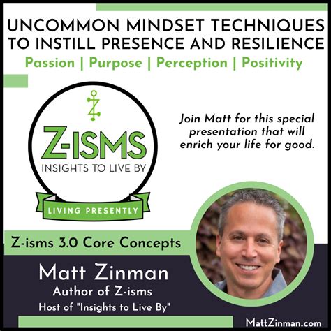 Instilling Presence Matt Zinman Z Isms