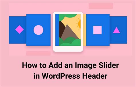 How To Add An Image Slider In WordPress Header LTHEME