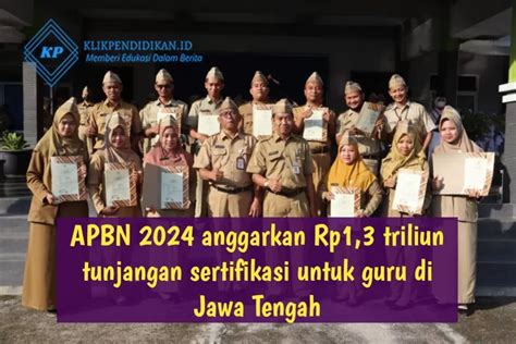 Pemerintah Siap Gelontorkan Anggaran Tunjangan Sertifikasi Rp