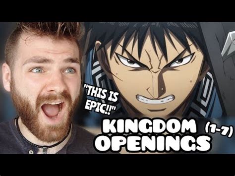 First Time Reacting To KINGDOM Openings 1 7 ANIME REACTION YouTube