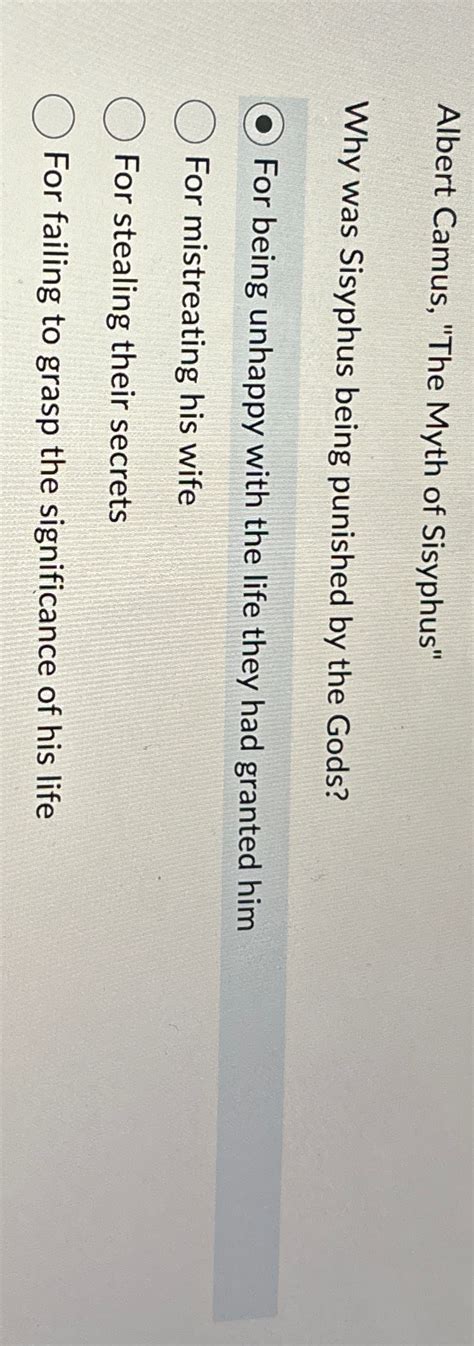 Solved Albert Camus, "The Myth of Sisyphus"Why was Sisyphus | Chegg.com