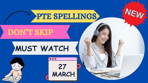 Must Do Pte Spellings Most Important Spellings For Ielts And Pte