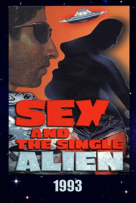 Sex And The Single Alien Película 1993 Tráiler Resumen Reparto Y