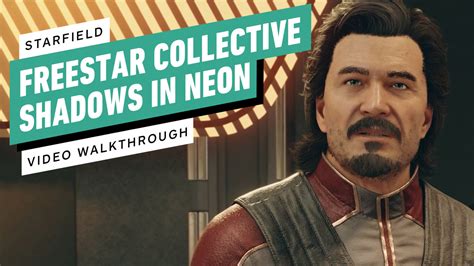 Starfield Gameplay Walkthrough - Freestar Collective Faction: Shadows in Neon