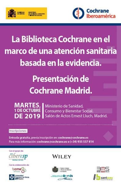 Presentada la Biblioteca Cochrane en Madrid Cochrane Iberoamérica