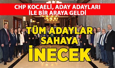 CHP Kocaeli aday adayları ile bir araya geldi Siyaset Mavi Kocaeli