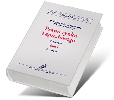 Prawo Rynku Kapita Owego Tom I Komentarz Wydanie Marek