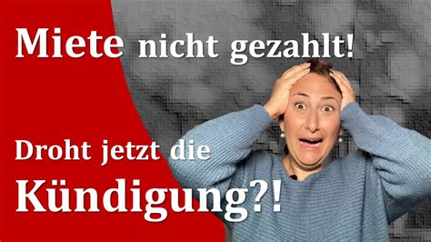 Miete nicht gezahlt Droht jetzt Kündigung YouTube