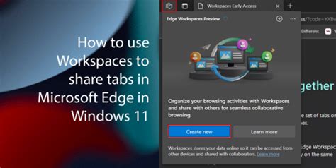 How To Use Workspaces To Share Tabs In Microsoft Edge In Windows 11