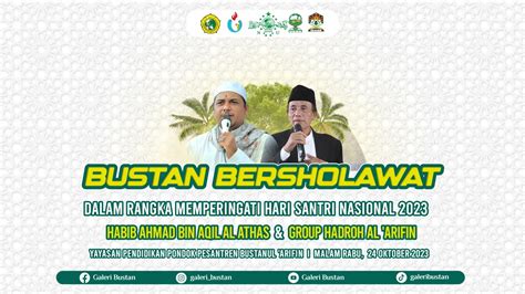 Dokumentasi Bustan Bersholawat Dalam Rangka Memperingati Hari Santri