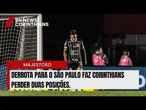 GLOBO ESPORTE HOJE SÃO PAULO VENCE O CORINTHIANS POR 2 X 1 Noticias