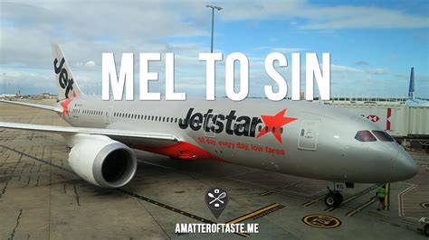 JetStar Economy Flight Melbourne Singapore B787 Dreamliner YouTube