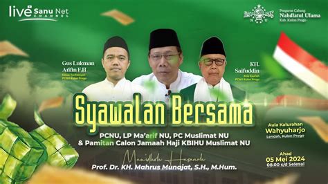 Live Syawalan Bersama Pcnu Kabupaten Kulon Progo Lendah Mei