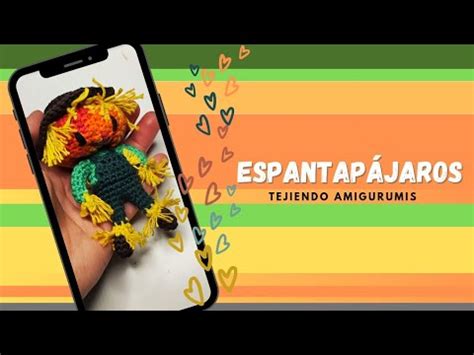 Espantapájaros Reto Amigurumis 3 YouTube